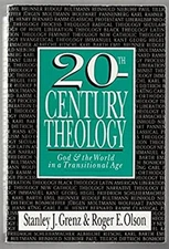 20th Century Theology : God and the World in a Transitional Age P