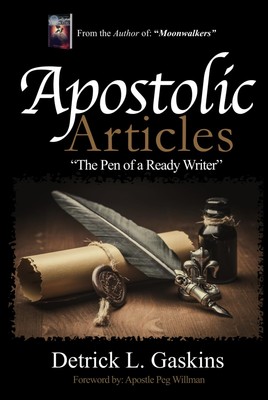 Apostolic Articles: Pen of a Ready Writer