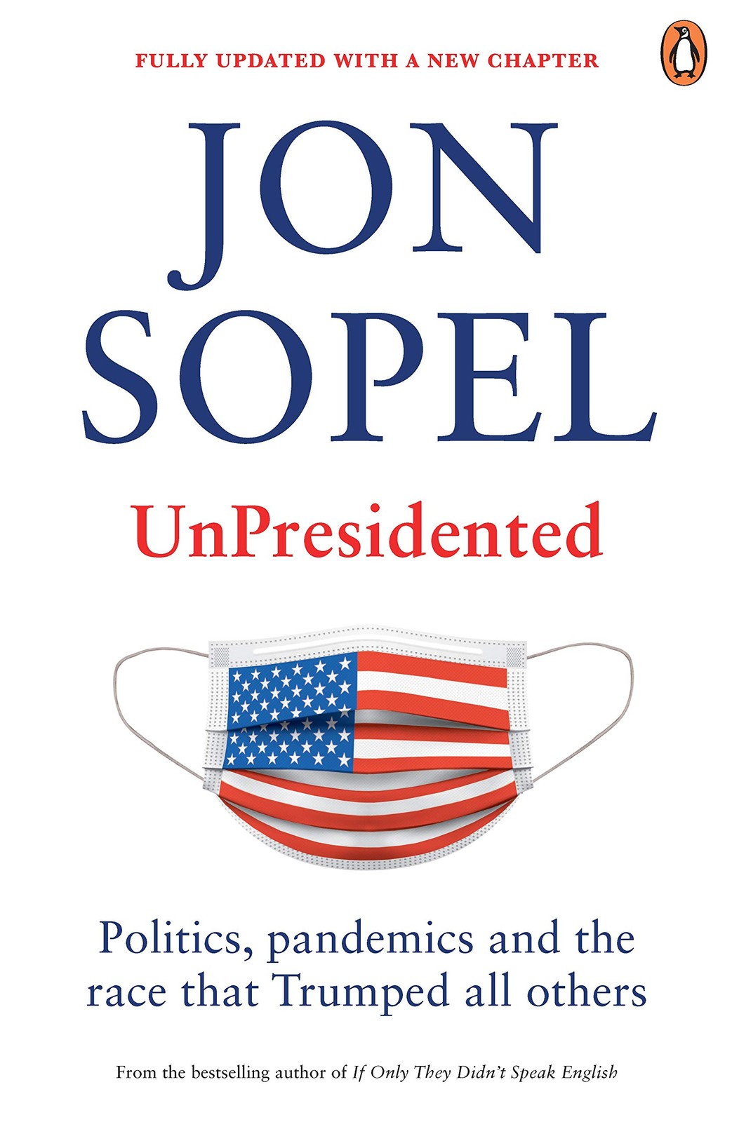 UnPresidented: Politics, pandemics and the race that by Jon Sopel PAPERBACK - Image 5