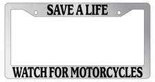 Chrome License Plate Frame Save A Life Watch For Motorcycles Auto Accessory