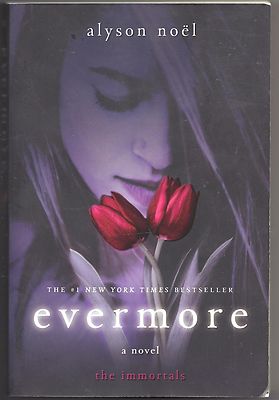 Evermore by Alyson Noel (2009, Paperback)