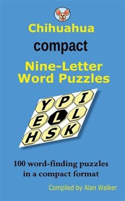 Chihuahua Compact Nine-Letter Word Puzzles, Paperback by Walker, Alan, Brand ...