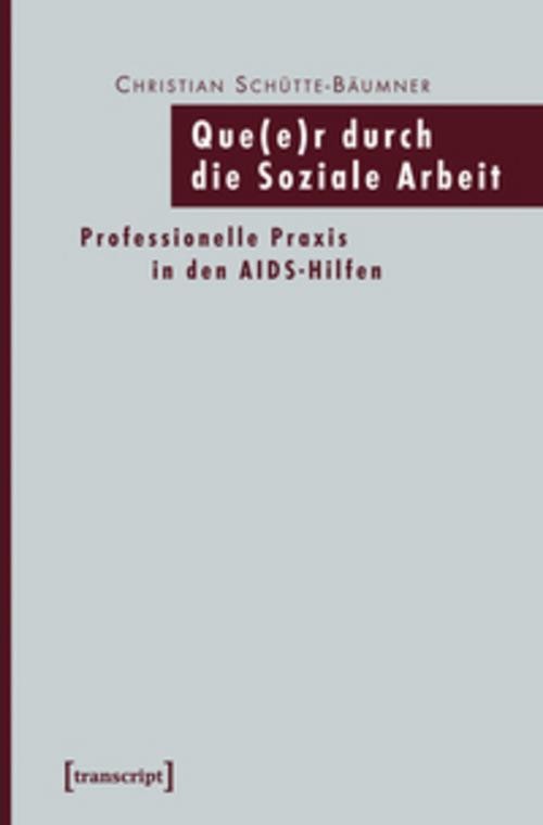 Que(e)r durch die Soziale Arbeit Christian Schütte-Bäumner