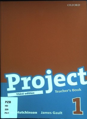 Project 1 Third Edition: Teacher's Book Hutchinson, Tom: