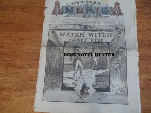 WATER WITCH WAR OF 1812 1889 YOUNG MEN OF AMERICA #629 FRANK TOUSEY STORY PAPER