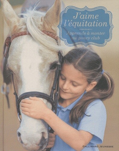 Les fondamentaux de l'équitation – Galops 3 à 4 – Editions Amphora
