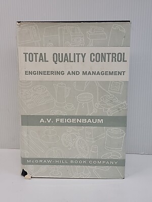 Vintage-Total Quality Control : Engineering and Management, Feigenbaum, 1961