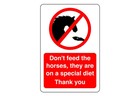 Do not feed the horses they are on a special diet sign - PVC, Sticker or Diabond