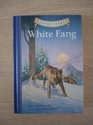 Buch: Jack London ''White Fang'' * Classic Starts *Englisch * gebundene Ausgabe
