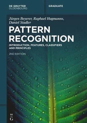 Pattern Recognition by Jrgen Beyerer, Raphael Hagmanns, Dani... - 9783111339191