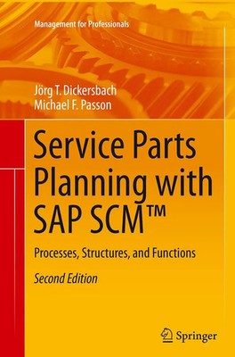Jörg Thomas Dickersbach (u. a.) | Service Parts Planning with SAP SCM(TM) | Buch