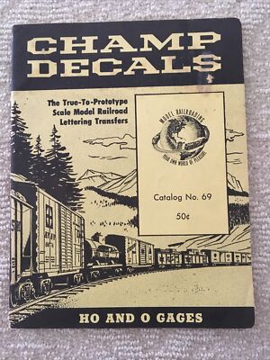 Champ Decals Modelleisenbahn Schriftzug Transfers HO & O GAGES Katalog Nr.69 Buch