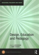Design, Education and Pedagogy, Hardcover by Benade, Leon (EDT); Jackson, Mar...