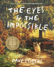 The Eyes and the Impossible. Eggers, Eggers, 9781839136030 Fast Free Shipping**