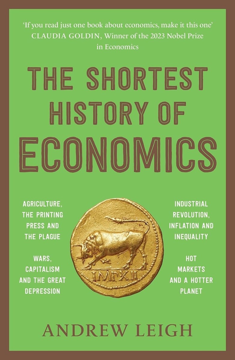 The Shortest History of Economics by Andrew Leigh NEW Paperback | eBay