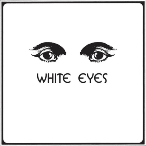 White Eyes White Eyes (Vinyl LP) 12" Album