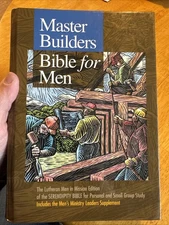 Master Builders Bible for Men The Lutheran Men in Mission Edition