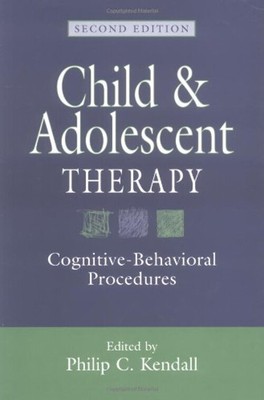 Child and Adolescent Therapy, Second Edition : Cognitive-Behavior