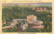 Linen Postcard CA P624 Balboa Park San Diego Outdoor Organ Naval Hospital 1945