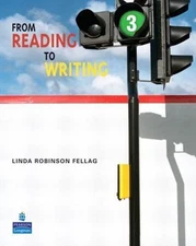 From Reading to Writing 3 by Fellag, Linda