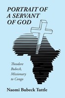 Naomi Bubeck Tuttle | Portrait Of A Servant Of God | Taschenbuch | Englisch