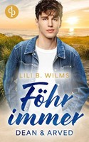 FöHr Immer | Dean & Arved | Lili B. Wilms | Taschenbuch | 408 S. | Deutsch