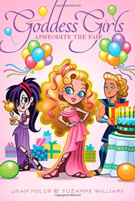 Aphrodite the Fair (Goddess Girls (Hardcover)) - HardBack NEW Joan Holub(Auth 20