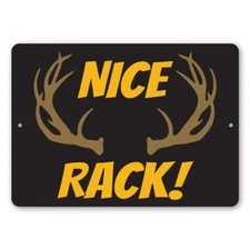 Nice Rack Metal Sign