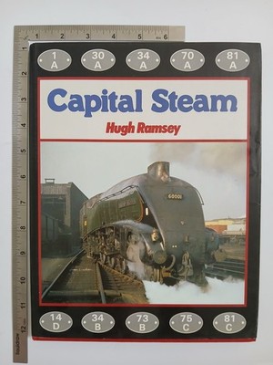 Capital Steam Hugh Ramsey 1989 Hardcover Haynes Verlag 1.