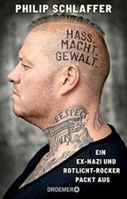 Hass. Macht. Gewalt.: Ein Ex-Nazi und Rotlicht-Rocker pa... | Buch | Zustand gut
