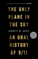 The Only Plane In The Sky | An Oral History Of 9/11 | Garrett M Graff | Englisch