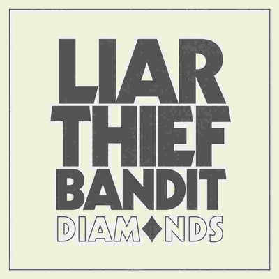 Liar Thief Bandit Diamonds (Green) (Vinyl)