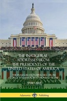 The Inaugural Addresses From The Presidents Of The United States Of America Buch