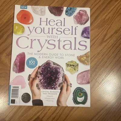 Heal Yourself With Crystals Modern Guide To Stone & Energy Work