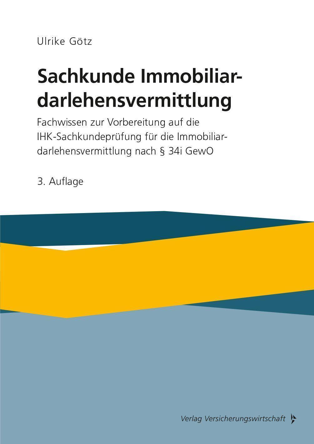 Thumbnail - Sachkunde Immobiliardarlehensvermittlung Ulrike Götz 9783963293795