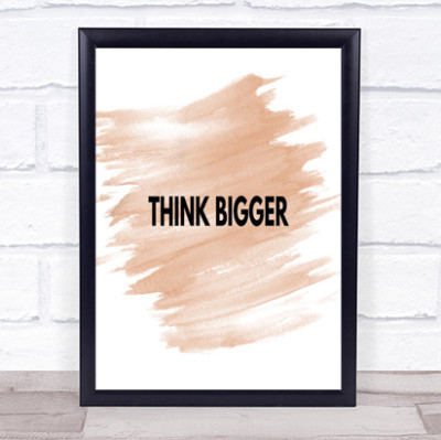 Think Bigger Zitat Druck Aquarell Wandbild