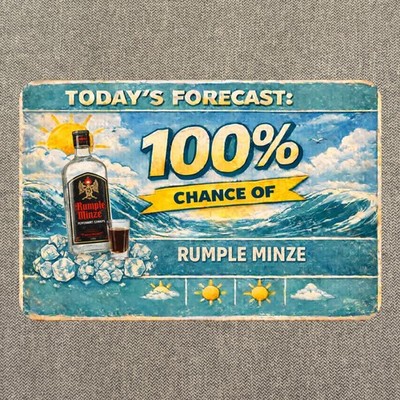 Rumple Minz 100% Forecast Metal Sign, Poster for Bar Pub Dive Beer Shots DY