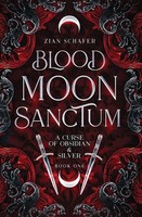 Blood Moon Sanctum Zian Schafer Taschenbuch Kartoniert / Broschiert Englisch