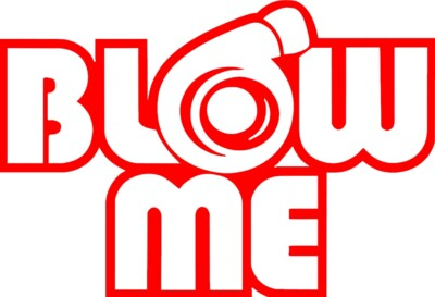 #ad Blow Me vinyl decal sticker turbo fast car jdm sport car tuner psi boost life $4.00