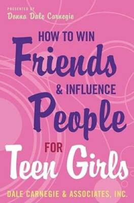 How to Win Friends and Influence People for Teen Girls - Paperback - GOOD