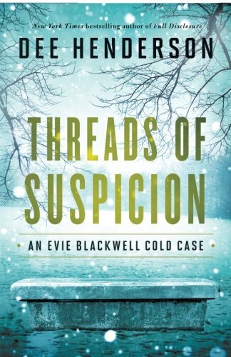 THREADS OF SUSPICION (AN EVIE BLACKWELL COLD CASE) von Dee Henderson **Neuwertig** - Bild 1 von 1