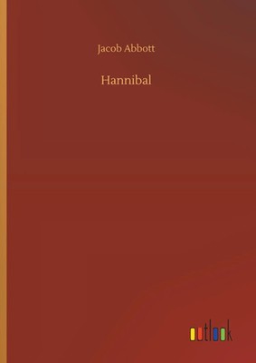 Jacob Abbott | Hannibal | Buch | Englisch (2019) | 164 S. | Outlook Verlag