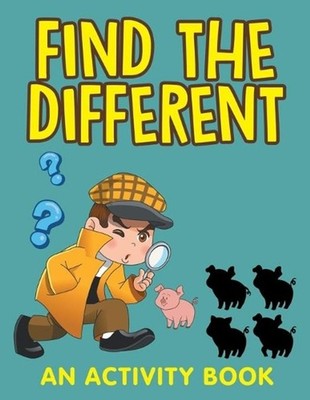 Find the Different (An Activity Book) by Jupiter Kids (English) Paperback Book