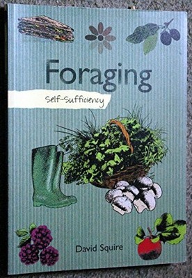 Self-Sufficiency: Foraging Buch New Holland Publishers Ltd