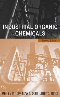 Industrial Organic Chemicals, 2nd Edition By Wittcoff, Harold A.
