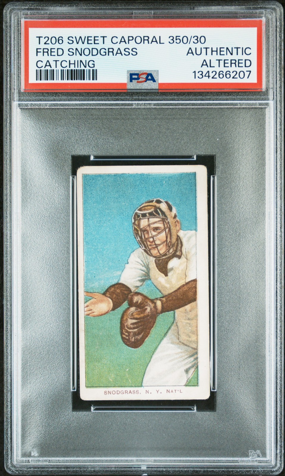 1909-11 T206 SWEET CAPORAL 350/30 CATCHING FRED SNODGRASS PSA AUTHENTIC ALTERED