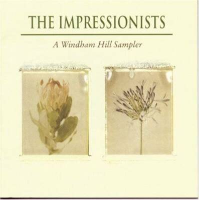 The Impressionists: A Windham Hill Sampler - Audio CD - VERY GOOD