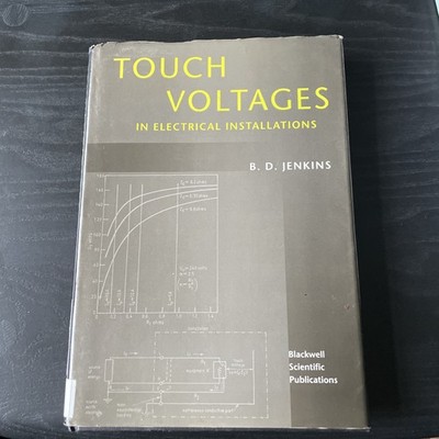 Touch Voltages : In Electrical Installations Hardcover B. D. Jenk