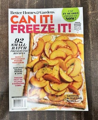 Better Homes & Gardens Can It Freeze It Small Batch Recipes 2019 Special Edition