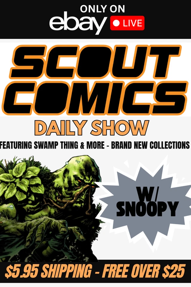 Scout Comics Daily  - Live w/Snoopy - Low Starts - FEATURING SWAMP THING